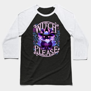 Unlimited Magic - Witch Please Baseball T-Shirt